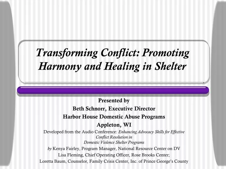 transforming conflict promoting harmony and healing in shelter