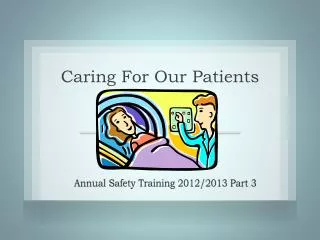 Caring For Our Patients