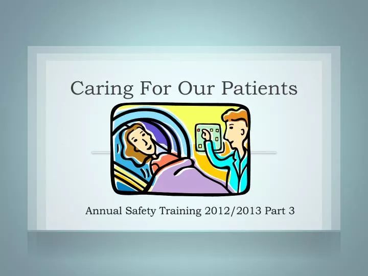 caring for our patients