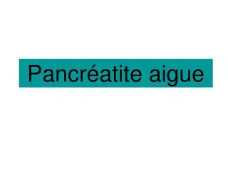 pancr atite aigue