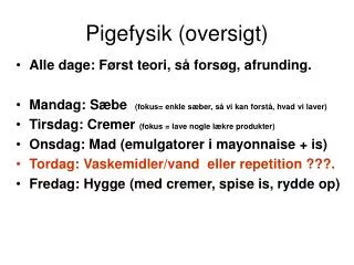 pigefysik oversigt