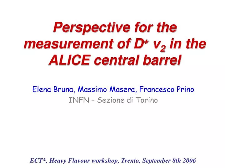 perspective for the measurement of d v 2 in the alice central barrel
