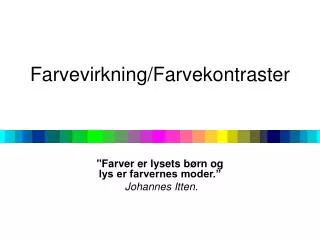 farvevirkning farvekontraster