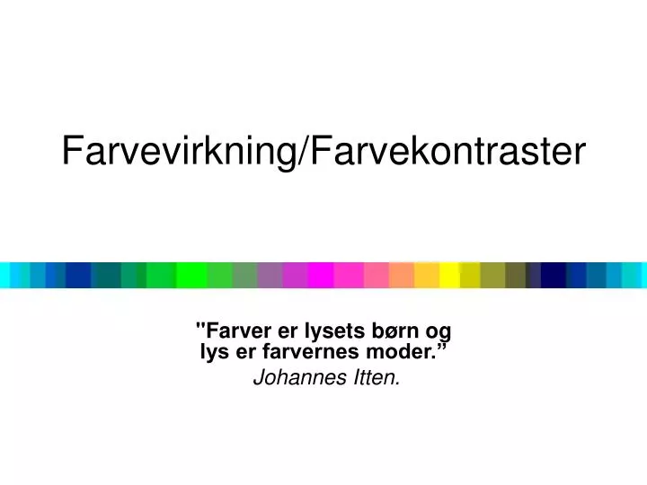 farvevirkning farvekontraster