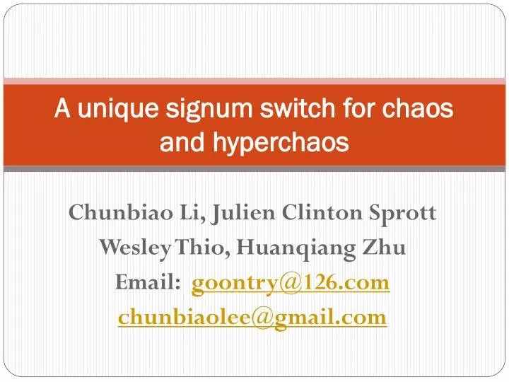 a unique signum switch for chaos and hyperchaos