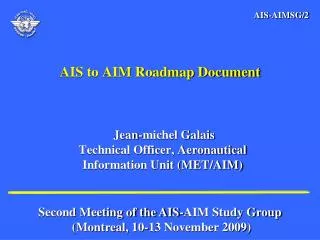 AIS to AIM Roadmap Document