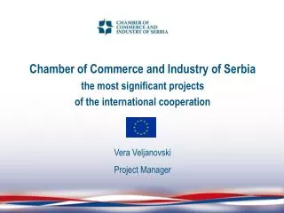 Chamber of Commerce and Industry of Serbia the most significant projects