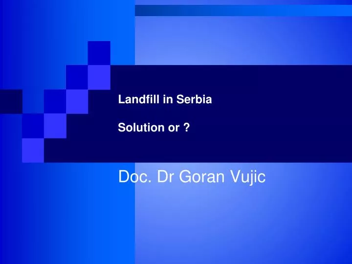 landfill in serbia solution or