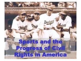 Sports and the Progress of Civil Rights in America