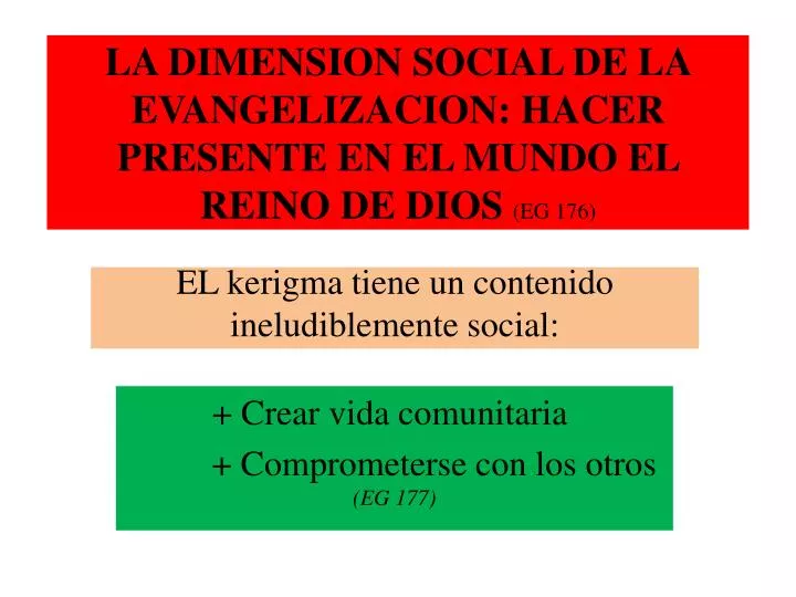 la dimension social de la evangelizacion hacer presente en el mundo el reino de dios eg 176