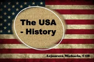 The USA - History