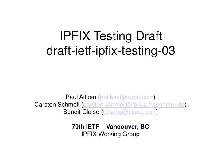 ipfix testing draft draft ietf ipfix testing 03