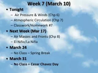 Week 7 (March 10)