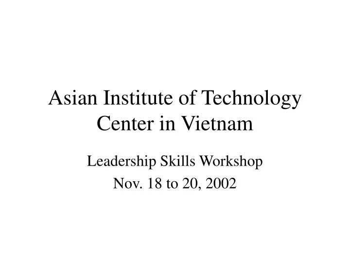 asian institute of technology center in vietnam