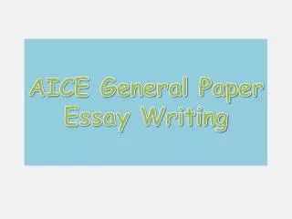 AICE General Paper Essay Writing