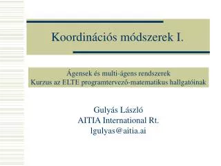 koordin ci s m dszerek i