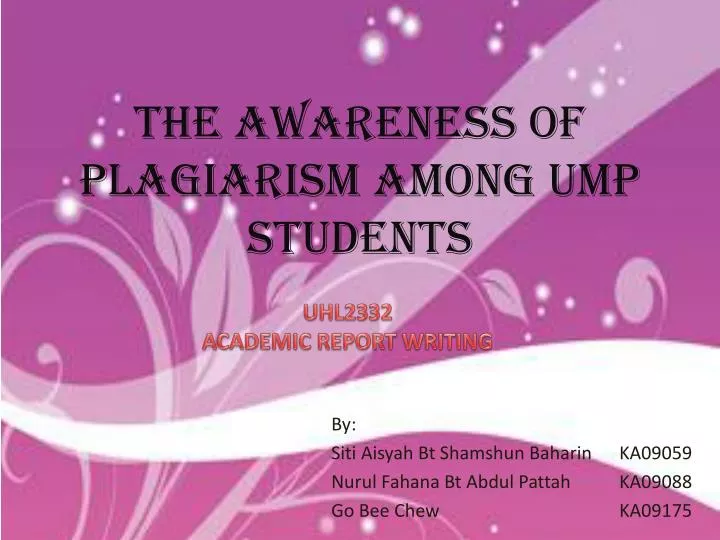 the awareness of plagiarism among ump students