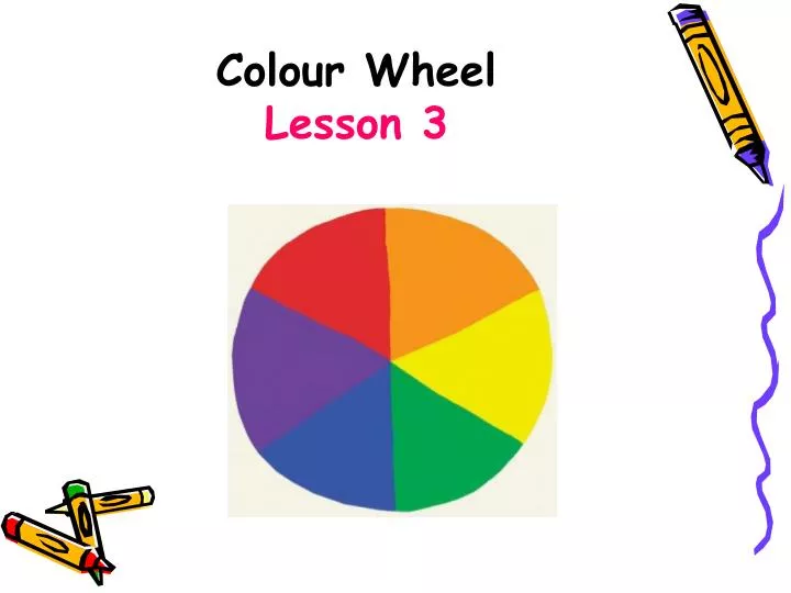 colour wheel lesson 3