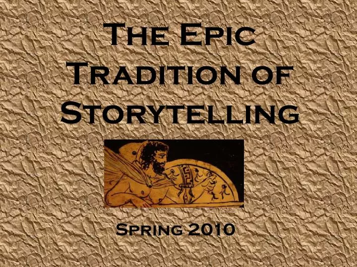 the epic tradition of storytelling