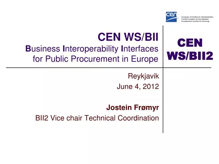 cen ws bii b usiness i nteroperability i nterfaces for public procurement in europe