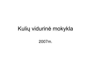 kuli vidurin mokykla
