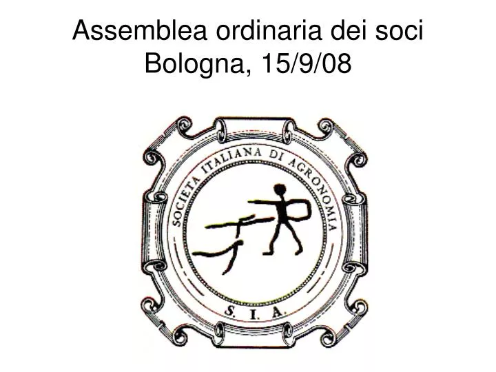 assemblea ordinaria dei soci bologna 15 9 08