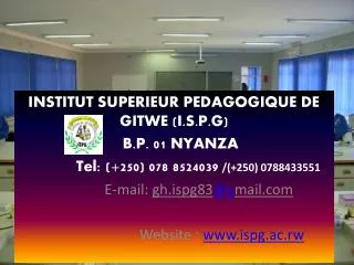 INSTITUT SUPERIEUR PEDAGOGIQUE DE GITWE (I.S.P.G) B.P. 01 NYANZA