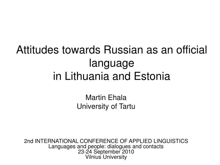 attitudes towards russian as an official language in lithuania and estonia