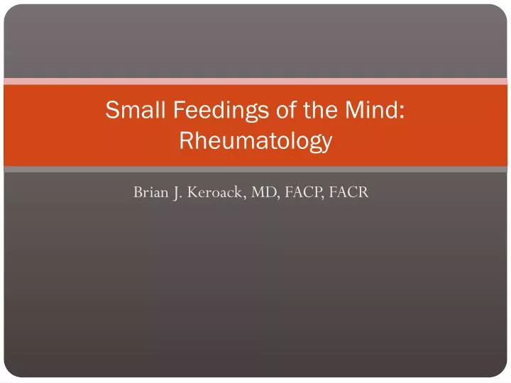 small feedings of the mind rheumatology