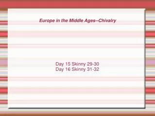 Europe in the Middle Ages--Chivalry