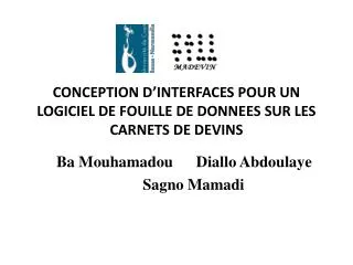 conception d interfaces pour un logiciel de fouille de donnees sur les carnets de devins