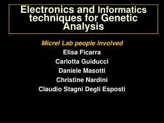 Electronics and Informatics techniques for Genetic Analysis