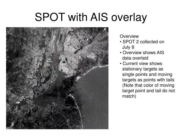 spot with ais overlay