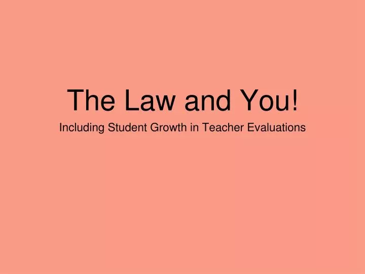 the law and you
