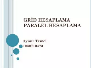 gr d hesaplama paralel hesaplama