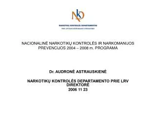 nacionalin narkotik kontrol s ir narkomanijos prevencijos 2004 2008 m programa