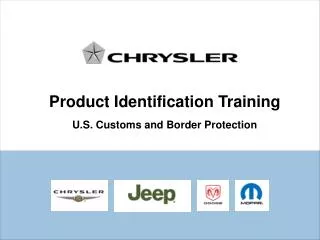 Product Identification Training U.S. Customs and Border Protection