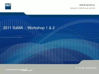 2011 SaMA - Workshop 1 &amp; 2