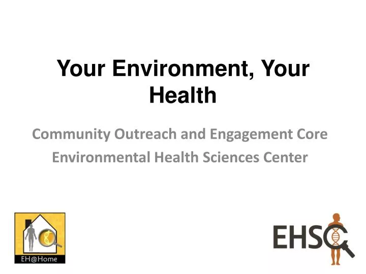 your environment your health