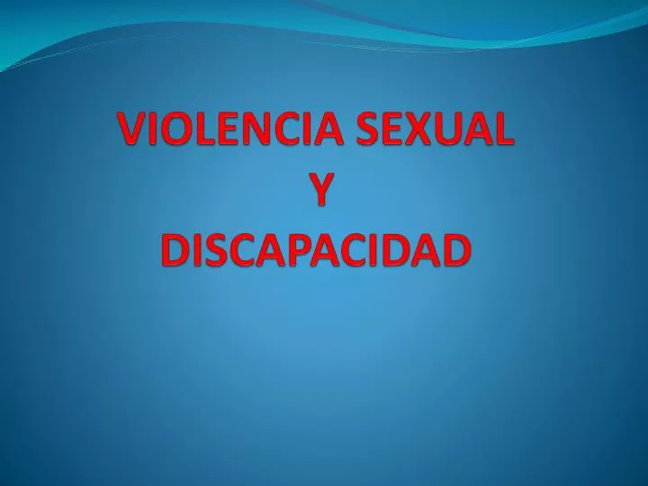 violencia sexual y discapacidad