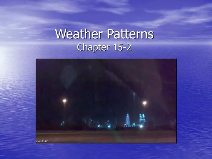 weather patterns chapter 15 2
