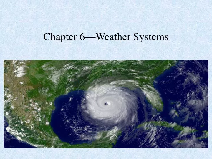 chapter 6 weather systems
