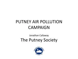 PUTNEY AIR POLLUTION CAMPAIGN