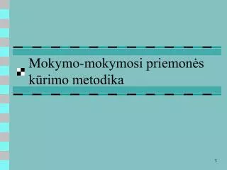 mokymo mokymosi priemon s k rimo metodika