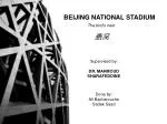 BEIJING NATIONAL STADIUM