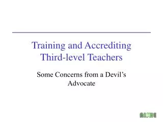 Training and Accrediting Third-level Teachers