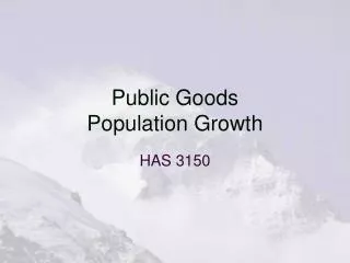 Public Goods Population Growth