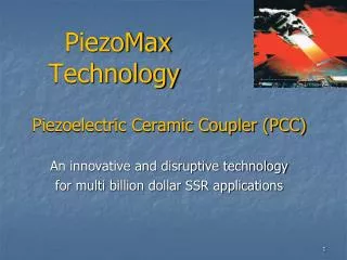 PiezoMax Technology