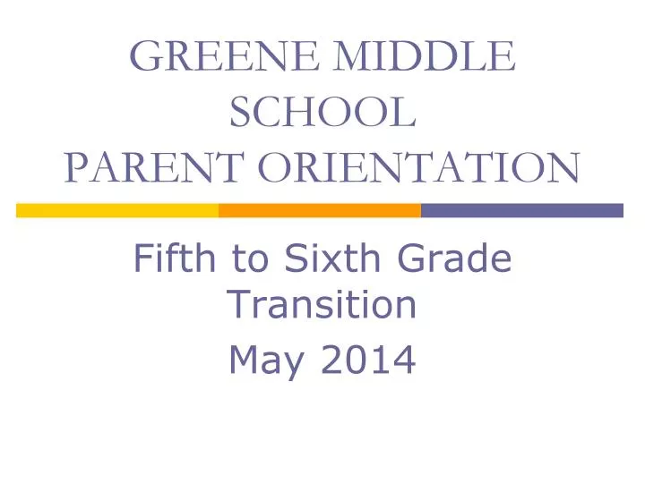 greene middle school parent orientation