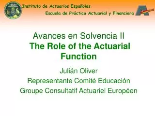 avances en solvencia ii the role of the actuarial function